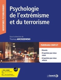 Thomas Arciszewski - Psychologie de l'extrémisme et du terrorisme.