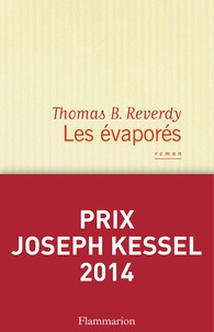 Thomas B. Reverdy - Les évaporés - Un roman japonais.