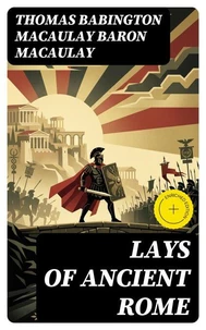 Lays of Ancient Rome