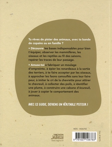 Sur la piste des animaux. Découvrir, repérer, observer