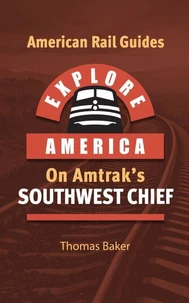 Explore America on Amtrak's Southwest Chief