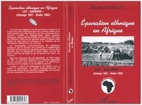 Thomas Banjikila Bakajika - Épuration éthnique en Afrique - Les Kasaïens, Katanga 1961-Shaba 1992.