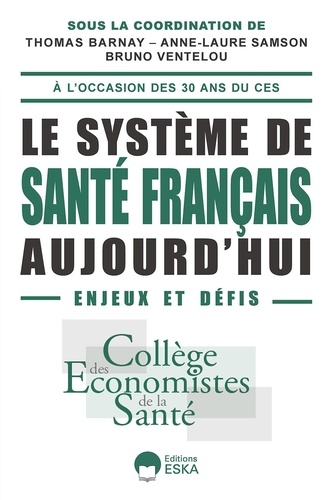 Le système de santé français : aujourd'hui enjeux et défis