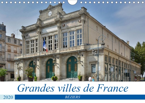 CALVENDO Places  Grandes villes de France - Béziers (Calendrier mural 2020 DIN A4 horizontal). Promenade à travers la ville du commerce viticole. (Calendrier mensuel, 14 Pages )