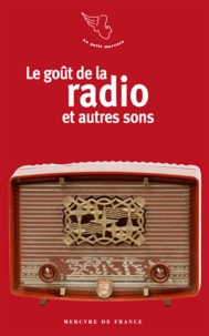 Thomas Baumgartner - Le goût de la radio et autres sons.