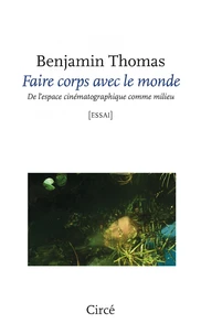 Faire corps avec le monde