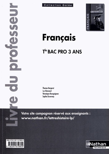 Thomas Bergeret et Luc Biencourt - Français Tle Bac pro 3 ans - Livre du professeur.