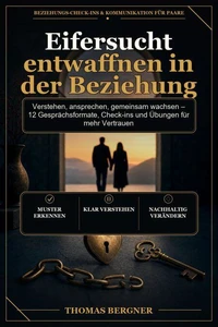 Eifersucht entwaffnen in der Beziehung