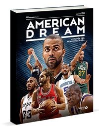 Thomas Berjoan - American Dream - L'épopée des Français en NBA.