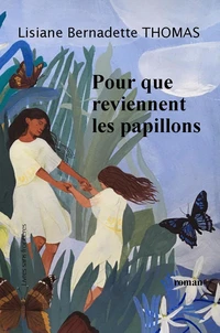 Pour que reviennent les papillons