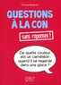 Thomas Bisignani - Questions à la con sans réponses !.