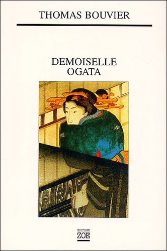 Thomas Bouvier - Demoiselle Ogata.