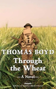 Through the Wheat: A Novel
