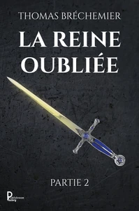 La reine oubliée