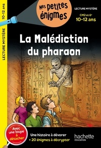 Thomas Brezina - La malédiction du pharaon CM2 et 6e - Avec une loupe à détacher.