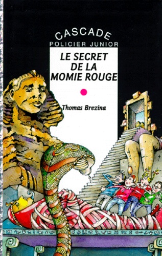 Thomas Brezina - Les K  : Le secret de la momie rouge.