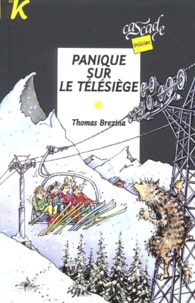 Thomas Brezina - Les K  : Panique sur le télésiège.