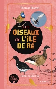 Thomas Brosset et Hélène de Saint-Do - Les oiseaux de l'île de Ré.