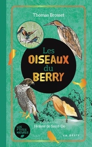 Thomas Brosset et Hélène de Saint-Do - Les oiseaux du Berry.