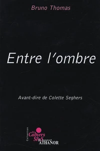Entre l'ombre