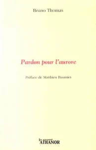 Pardon pour l'aurore