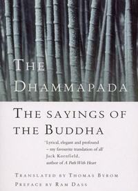Thomas Byron - The Dhammapada - The Sayings of the Buddha.