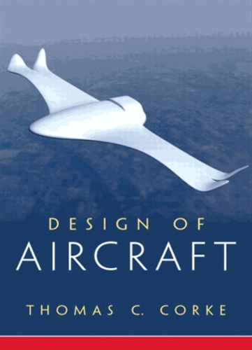 Thomas-C Corke - Design of aircraft.