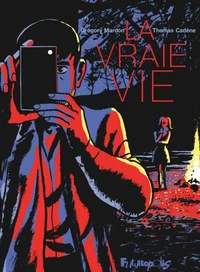 La vraie vie