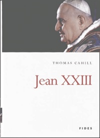 Thomas Cahill - Jean XXIII.