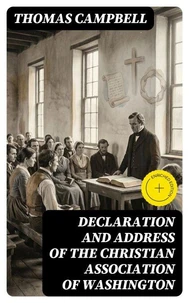 Declaration and Address of the Christian Association of Washington