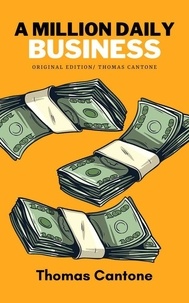  Thomas Cantone - A Million Daily Business - Thomas Cantone, #1.