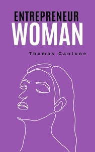  Thomas Cantone - Entrepreneur Woman - Thomas Cantone, #1.
