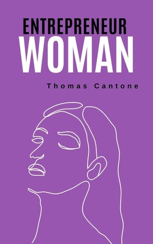 Thomas Cantone - Entrepreneur Woman - Thomas Cantone, #1.