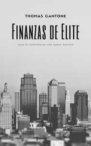  Thomas Cantone - Finanzas de Elite - Thomas Cantone, #1.