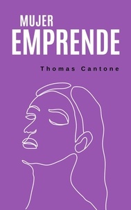  Thomas Cantone - Mujer Emprende - Thomas Cantone, #1.