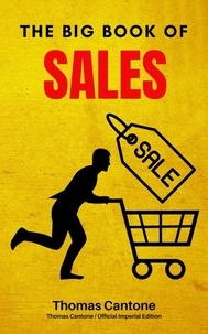  Thomas Cantone - The Big Book of Sales - Thomas Cantone, #1.