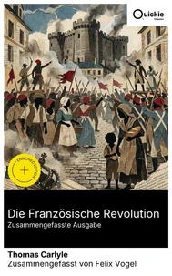 Die Französische Revolution (Zusammengefasste Ausgabe)