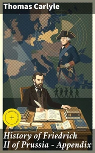 History of Friedrich II of Prussia — Appendix