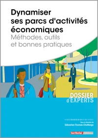 Dynamiser ses parcs d'activités économiques