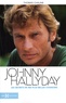 Thomas Chaline - Johnny Hallyday - Les secrets de ses plus belles chansons.