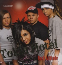 Thomas Champ - Tokio Hotel - Rock Attitude.