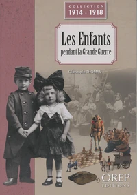 Les enfants pendant la Grande Guerre