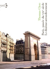 Thomas Clerc - Paris, musée du XXIe siècle - Le 10e arrondissement.