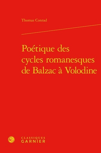 Poétique des cycles romanesques de Balzac à Volodine