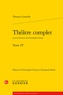 Thomas Corneille - Théâtre complet - Tome 4.