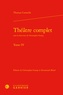 Thomas Corneille - Théâtre complet - Tome 4.