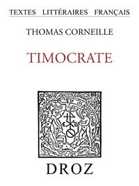 Thomas Corneille - Timocrate.
