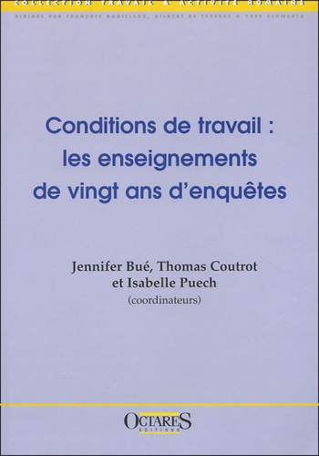 Thomas Coutrot et Jennifer Bué - Conditions de travail : les enseignements de vingt ans d'enquête.