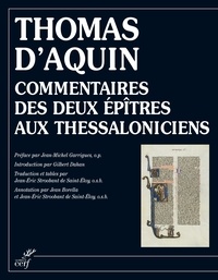  Thomas d'Aquin - Commentaires des deux épîtres aux Thessaloniciens.