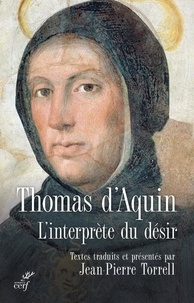  Thomas d'Aquin - L'interprète du désir - Dix sermons sur le Notre Père et le Je vous salue Marie.
